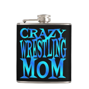 Crazy Wrestling Mom Hip Flask
