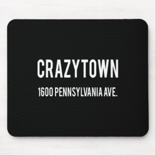 Crazytown The White House Apparel Mouse Pad