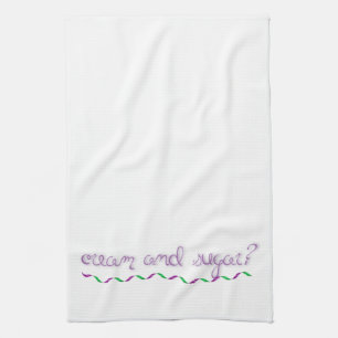 Cream and Sugar? Kitchen Towel