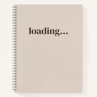 Cream Minimalist Aesthetic Loading Notebook 