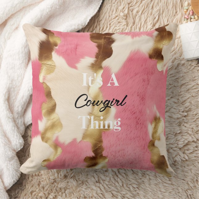 Cream Pink Gold Cowgirl Cowhide Quote   Throw Pillow (Blanket)