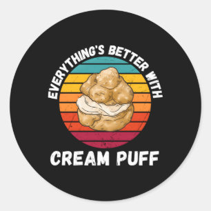 Cream Puff Everything'S Better With Cream Puff Classic Round Sticker