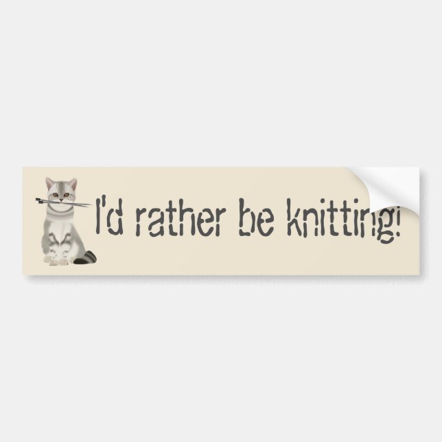 Cream Tone "I'd rather be knitting" | Cat Lovers Bumper Sticker (Front)