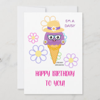 Creamy Dreamies Birthday Card girl EM A DAISY 