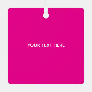 Creat Your Own Megenta Invitation Postcard Metal Ornament