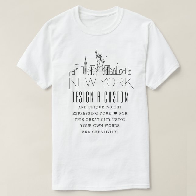 Create A Custom New York, New York Themed T-Shirt (Design Front)