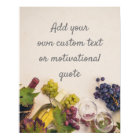 Create A Custom Quote Poster - Grapes & Wine