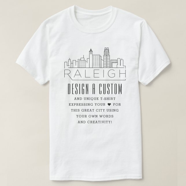 Create A Custom Raleigh, North Carolina Themed T-Shirt (Design Front)