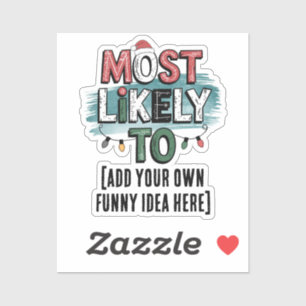 😂Create a Most Likely To 🎄 Funny Christmas Quote