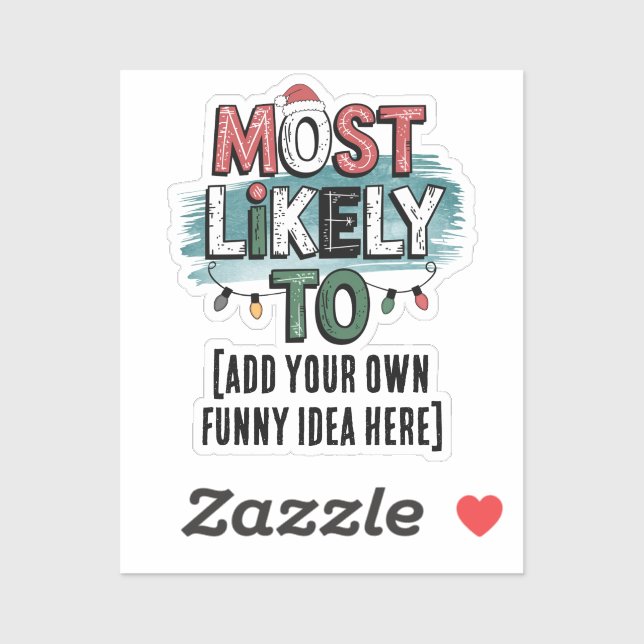 😂Create a Most Likely To 🎄 Funny Christmas Quote (Sheet)