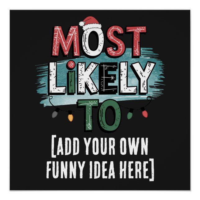😂Create a Most Likely To 🎄 Funny Christmas Quote Poster (Front)