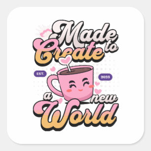 Create a new world square sticker