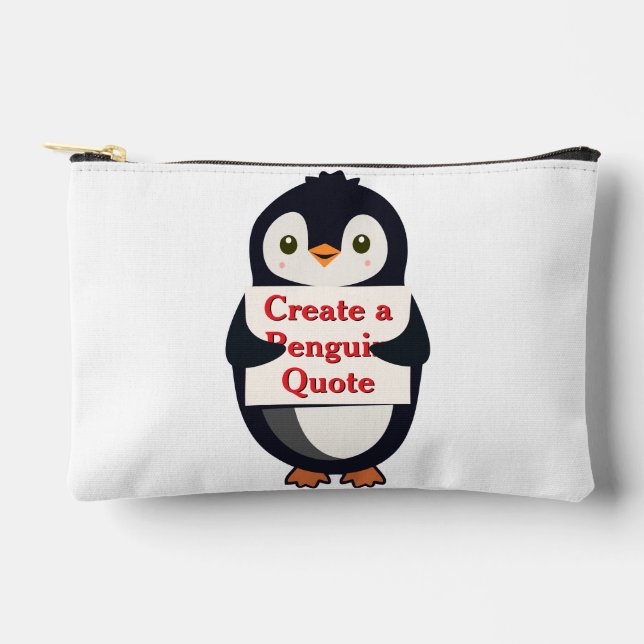 Create a Penguin Quote Accessory Pouch (Front)