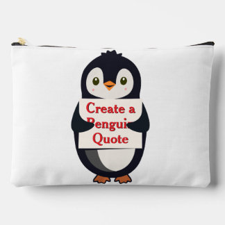 Create a Penguin Quote Accessory Pouch