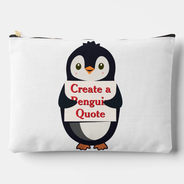Create a Penguin Quote Accessory Pouch (Front)