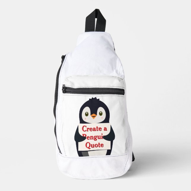 Create a Penguin Quote Sling Bag (Front)
