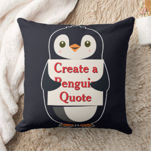 Create a Penguin Quote Throw Pillow