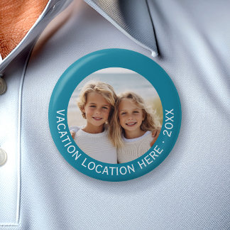 Create A Vacation Souvenir with Photo and Text 2 Inch Round Button
