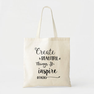 Create Beautiful Things Tote Bag