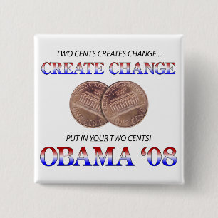 Create Change with Obama 2 Inch Square Button
