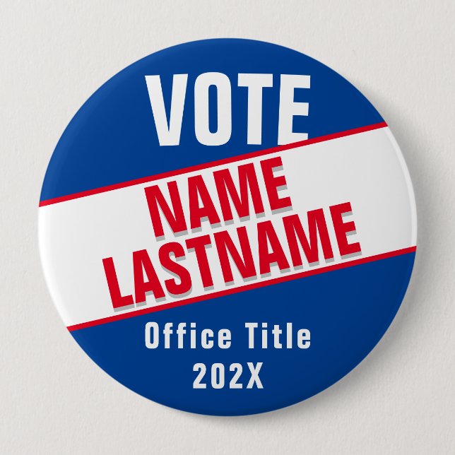 Create Custom Campaign Template for Elections 4 Inch Round Button (Front)