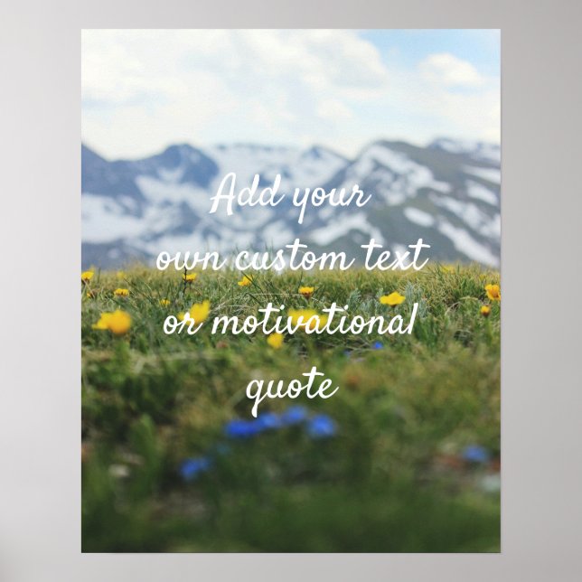 Create Custom Quote Poster - Flowers & Mountains (Front)