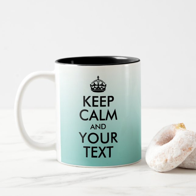 Create Light Teal Ombre Keep Calm and Your Text Two-Tone Coffee Mug (With Donut)