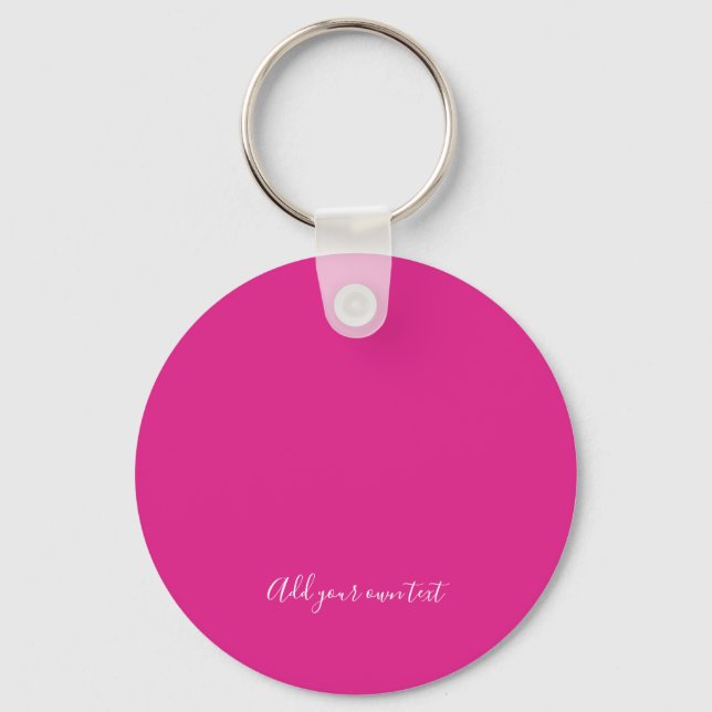 Create Own CERISE PINK Custom Text Personalized Keychain (Front)