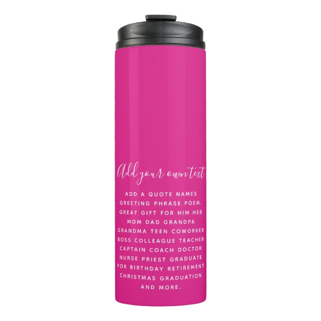 Create Own CERISE PINK Custom Text Personalized Thermal Tumbler (Front)