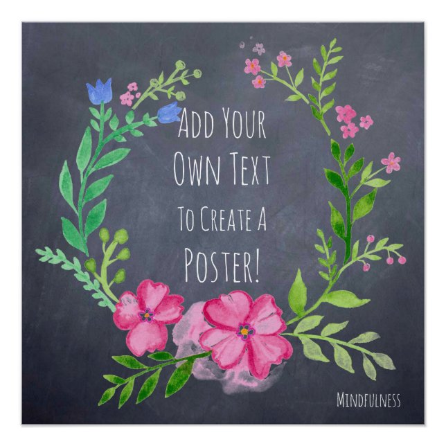 Create Own Mindfulness Motivation Encouragement Poster (Front)