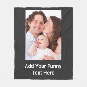 Create Personalized Photo Funny Text Fleece Blanket