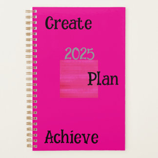 Create, Plan, and Achieve  Planner