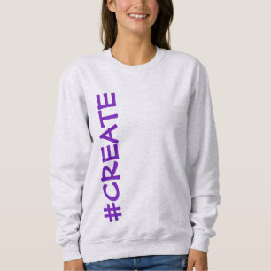 #CREATE (Rotated) Women's Sweatshirt