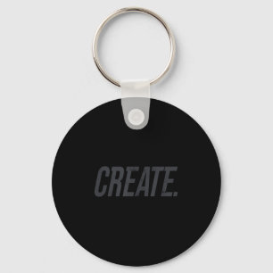 Create Shirt Motivational For Ambitious Life Goals Keychain