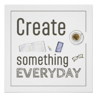 Create Something Everyday poster