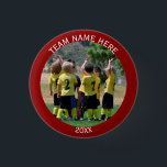 Create Sports Team Photo 1 Inch Round Button<br><div class="desc">Customize and personalize this photo button with the photo of your favourite sports team. Place a square team photo of the baseball, softball, basketball soccer, football, hockey in place of the template photo.Add the name of the team at the top and date at the bottom. Choose the shape or size...</div>