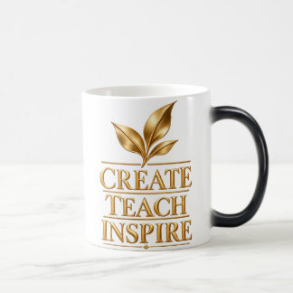 Create Teach Inspire - Teachers Gift Magic Mug