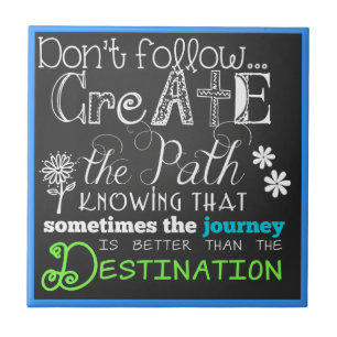 Create the Path Motivational Chalkboard Look Tile