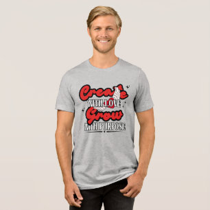 Create With Love, Grow With Purpose Tri-Blend Shirt