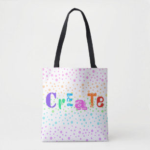 Create with Rainbow Polka Dots Tote Bag