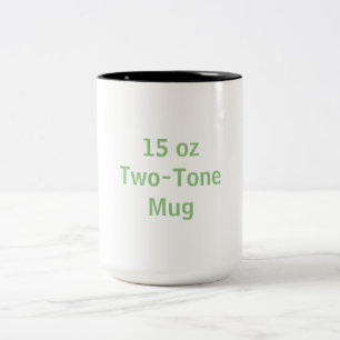 Create You Own 15 oz, Two-Tone Coffee Mug