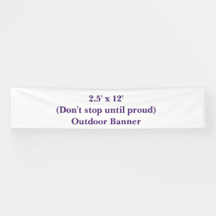 Create Your Own 2.5' x 12' Outdoor Banner