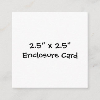 Create Your Own 2.5" x 2.5" Enclosure Card