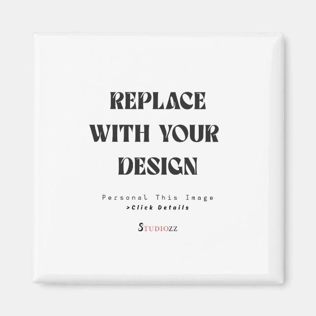 Create Your Own 2 Inch Magnet (Front)