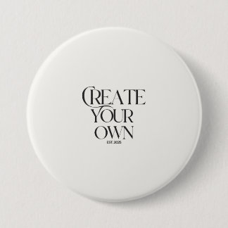 Create Your Own 3" large round 3 Inch Round Button