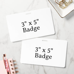 Create Your Own 3" x 5" PVC Plastic Badge