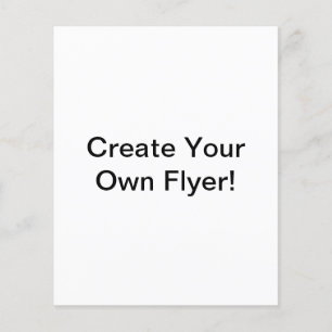 Create Your Own 4.5" x 5.6" Flyer