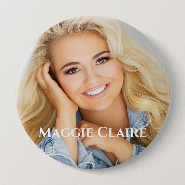 Create your own 4 inch photo button! 4 inch round button (Front)