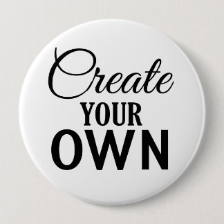 Create Your Own 4 Inch Round Button