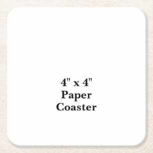 Create your own 4" x 4" Square Paper Coaster